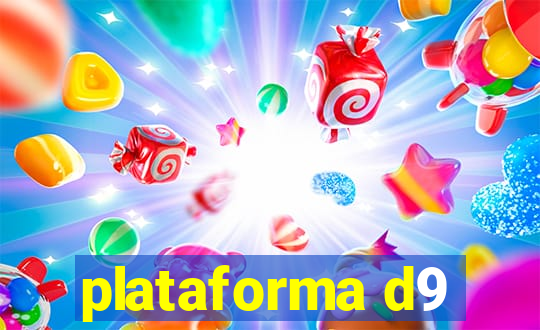 plataforma d9