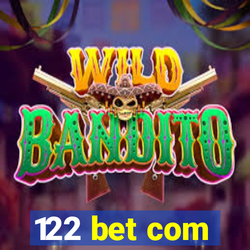 122 bet com