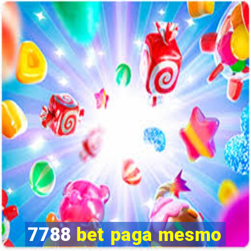 7788 bet paga mesmo