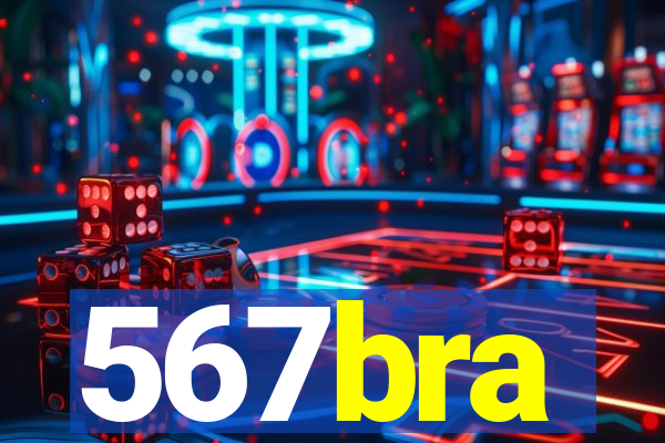 567bra