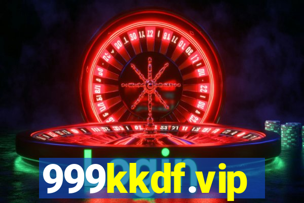 999kkdf.vip