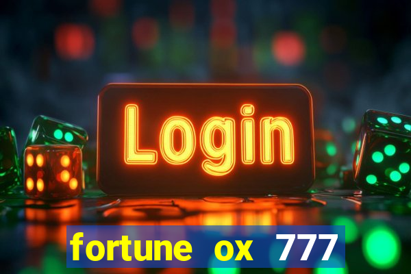 fortune ox 777 fortuna 77