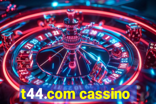 t44.com cassino