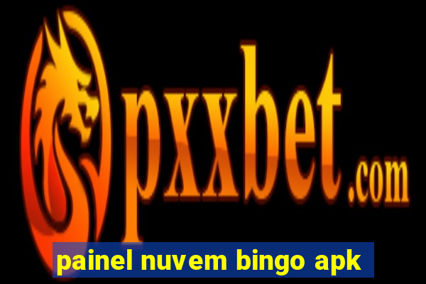 painel nuvem bingo apk