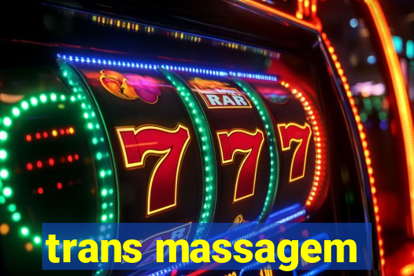 trans massagem