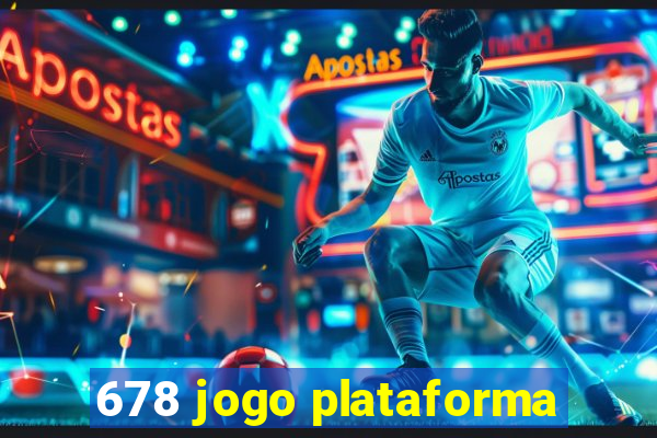 678 jogo plataforma