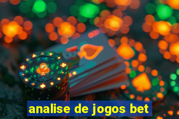 analise de jogos bet