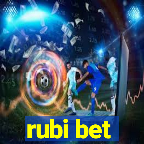 rubi bet