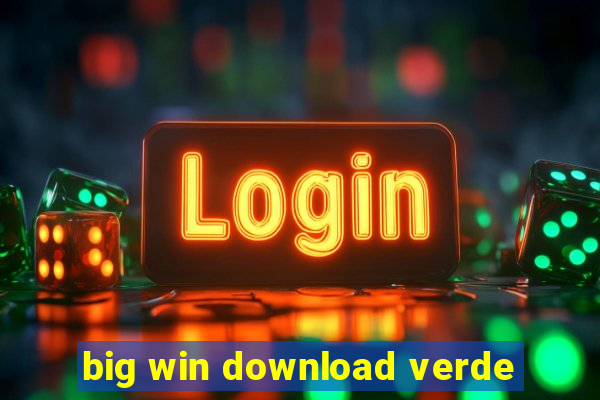 big win download verde