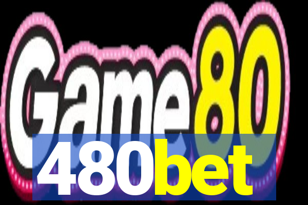 480bet