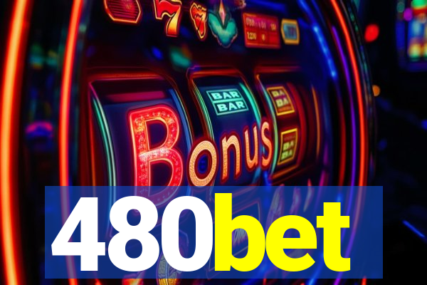 480bet