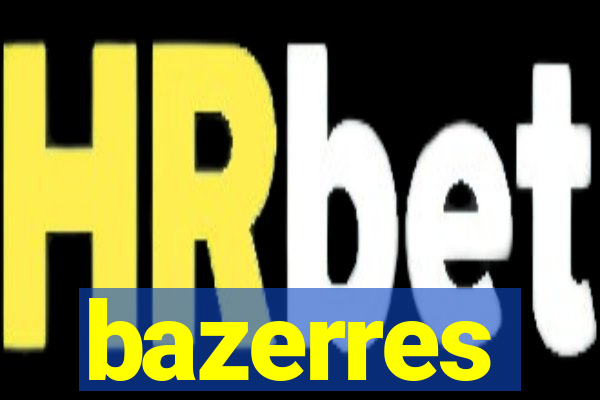 bazerres