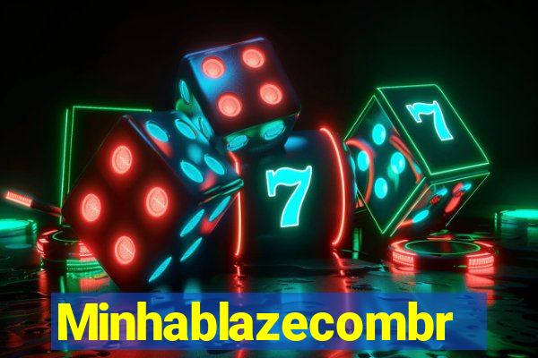 Minhablazecombr