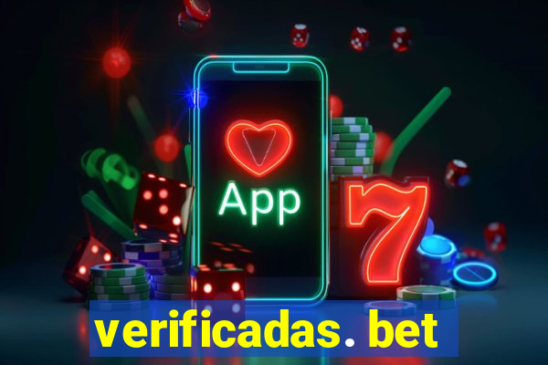 verificadas. bet