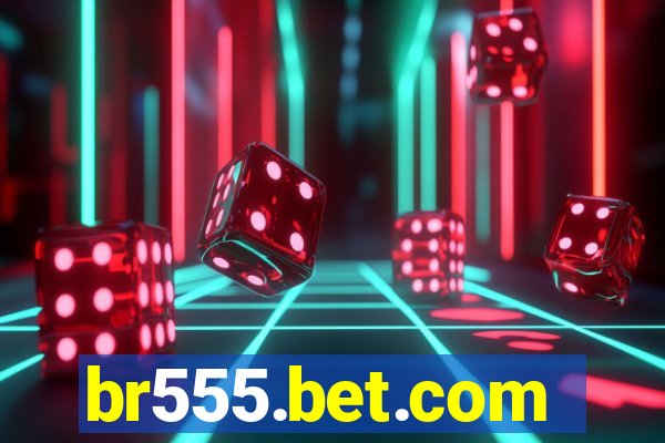 br555.bet.com