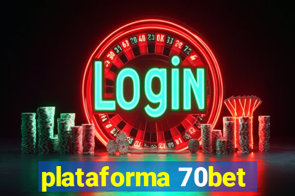 plataforma 70bet