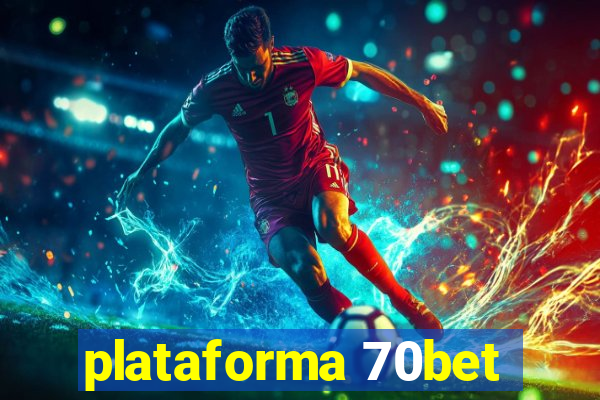 plataforma 70bet