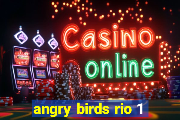 angry birds rio 1