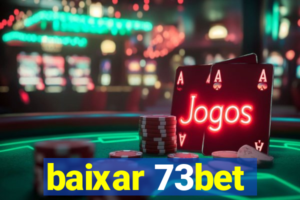 baixar 73bet