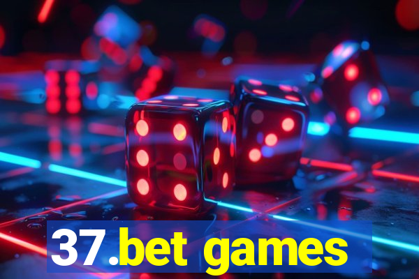 37.bet games