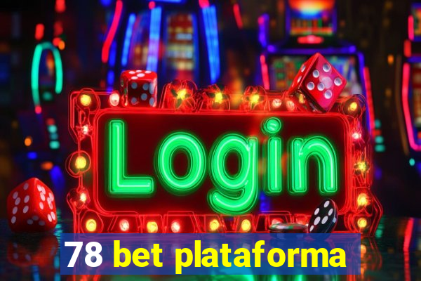 78 bet plataforma