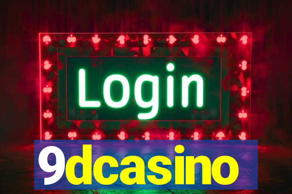 9dcasino