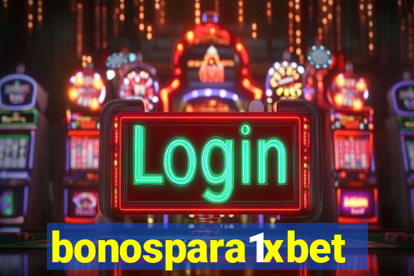 bonospara1xbet