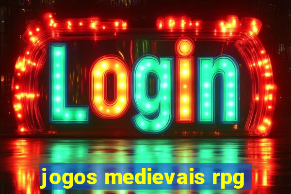 jogos medievais rpg