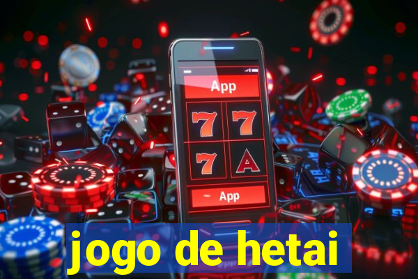 jogo de hetai