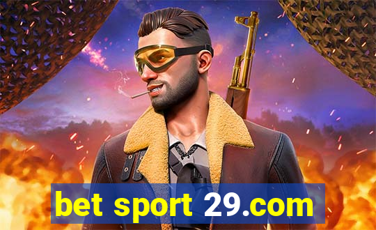 bet sport 29.com