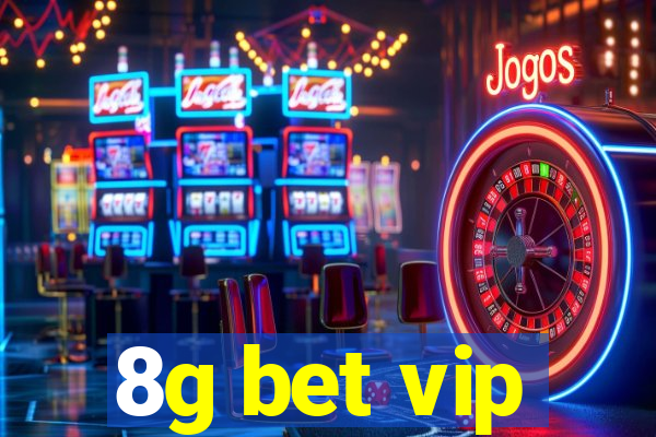 8g bet vip