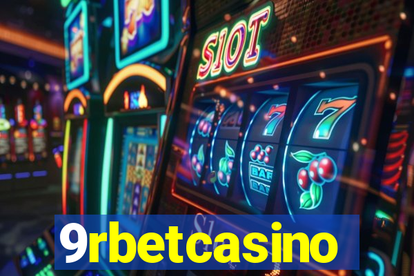 9rbetcasino