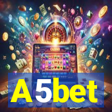 A5bet