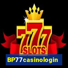 BP77casinologin