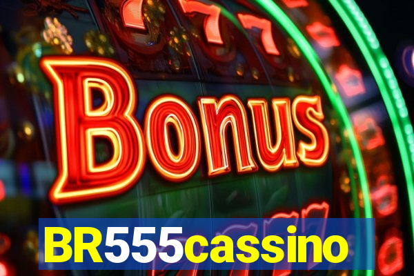 BR555cassino