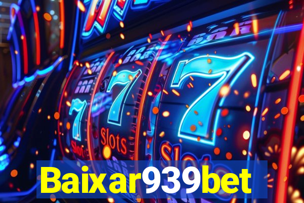 Baixar939bet