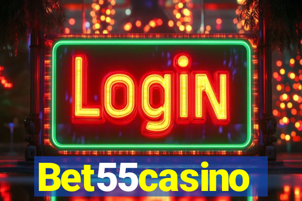 Bet55casino