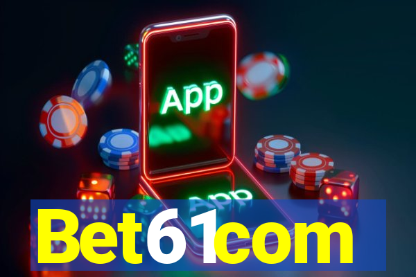 Bet61com