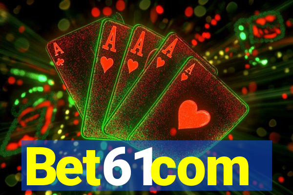 Bet61com