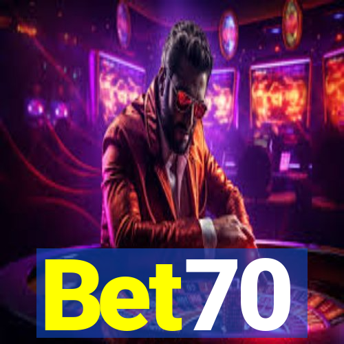 Bet70