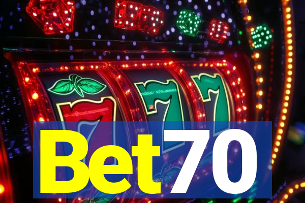 Bet70