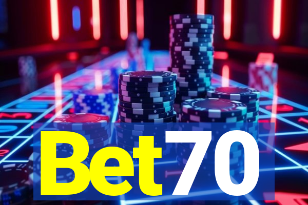 Bet70