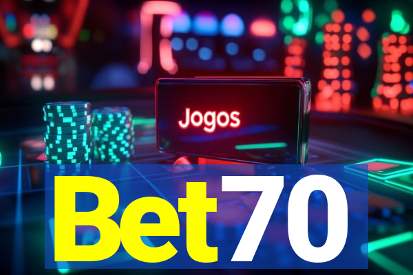 Bet70