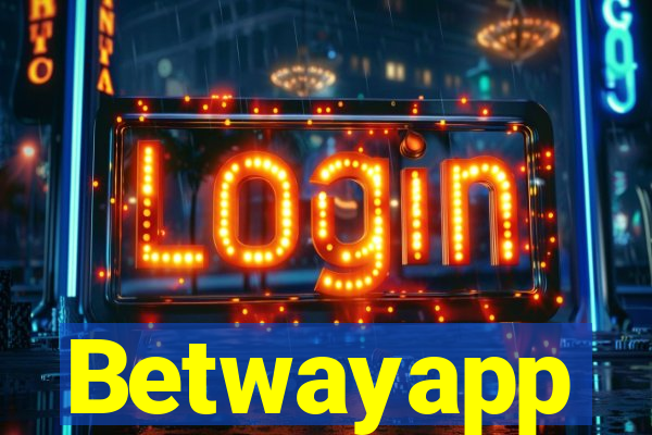 Betwayapp