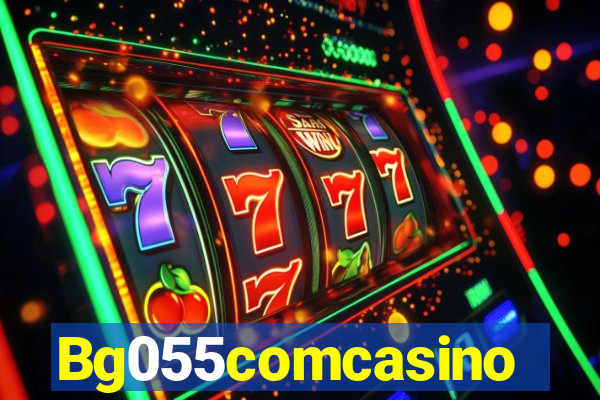 Bg055comcasino