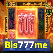 Bis777me