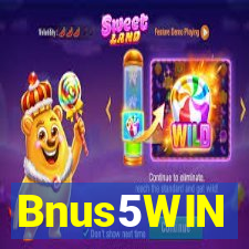 Bnus5WIN