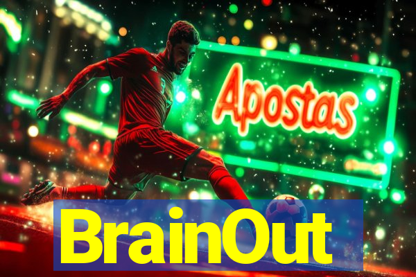 BrainOut