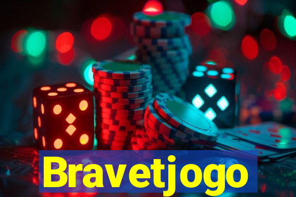 Bravetjogo