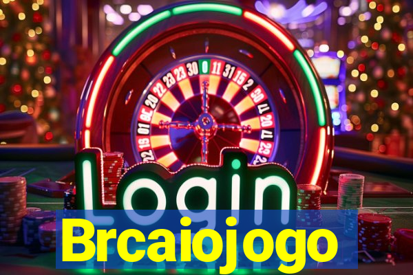 Brcaiojogo